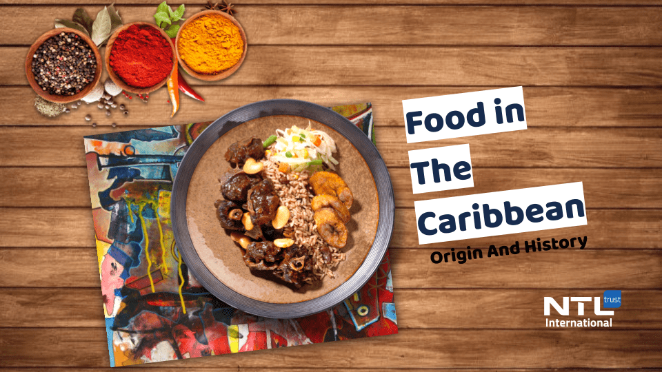 Food in The Caribbean, origin and history