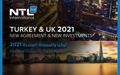 Türkiye & UK 2021… New Agreement & New Investments