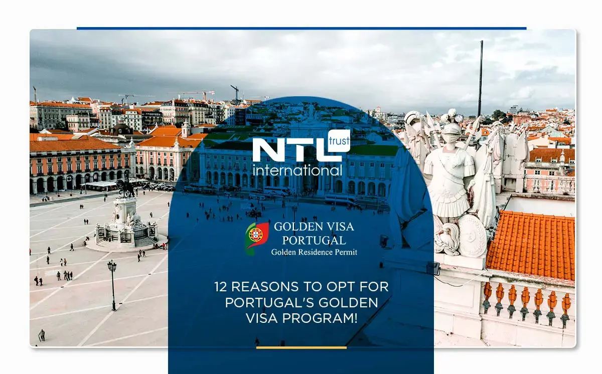 Golden Visa in Portugal Benefits