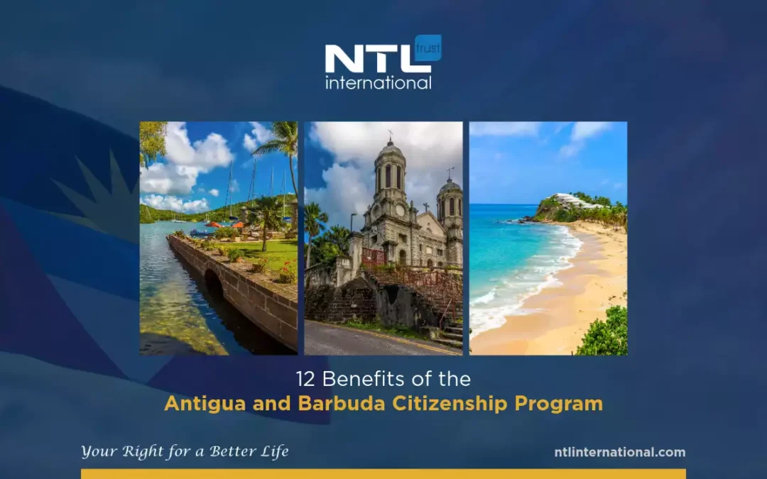  12 Benefits of the Antigua and Barbuda Citizenship Program