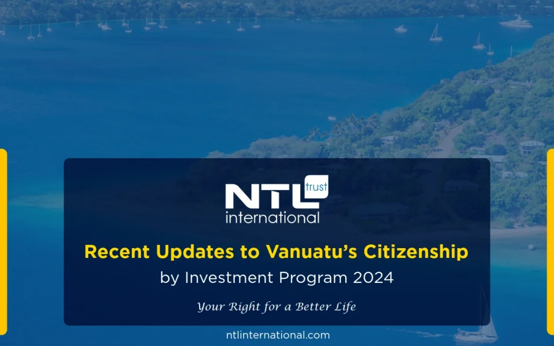 Recent Updates to Vanuatu’s Citizenship by Investment Program 2024